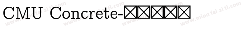 CMU Concrete字体转换